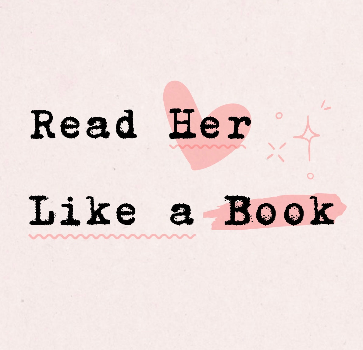 Read Her Like a Book